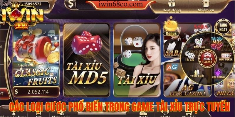 Các Loại Cược Phổ Biến Trong Game Tài Xỉu Trực Tuyến