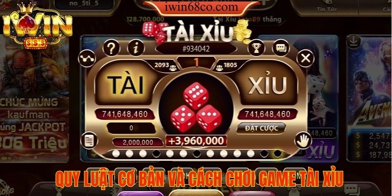 Quy Luật Cơ Bản Và Cách Chơi Game Tài Xỉu Trực Tuyến